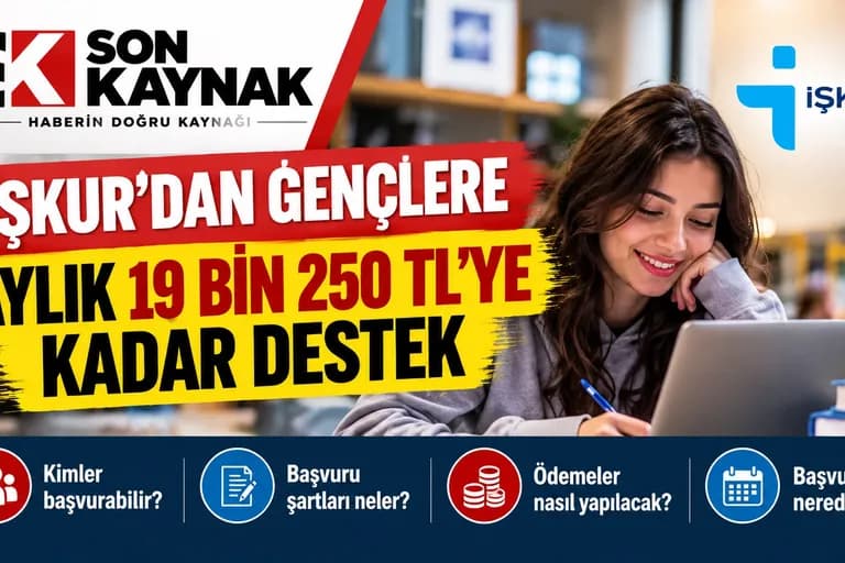İŞKUR’DAN GENÇLERE AYLIK 19 BİN 250 TL’YE KADAR DESTEK