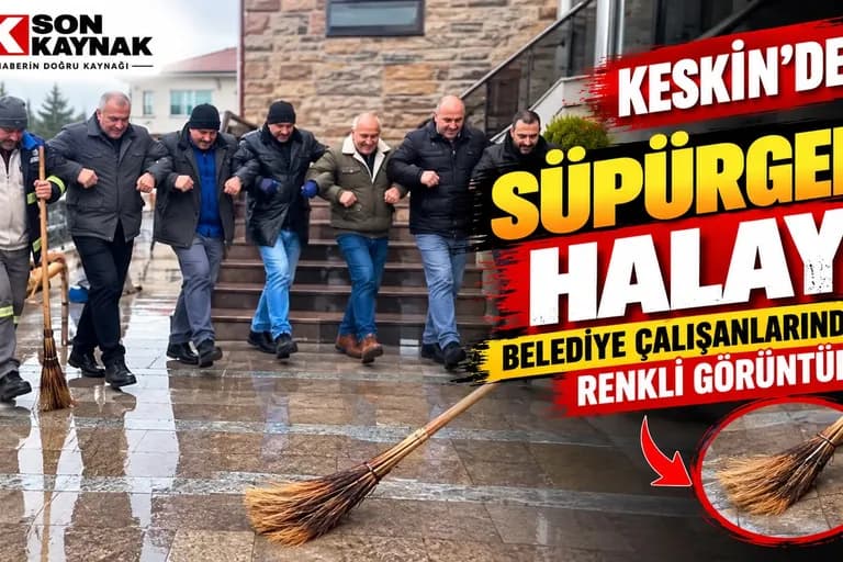 KESKİN’DE SÜPÜRGELİ HALAY RENKLİ GÖRÜNTÜLER OLUŞTURDU